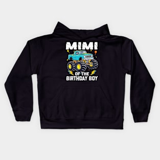 Mimi Of The Birthday Boy Monster Truck Bday Family Kids Hoodie